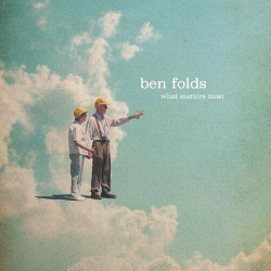 : Ben Folds - What Matters Most (2023)