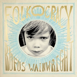 : Rufus Wainwright - Folkocracy (2023)