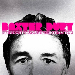 : Baxter Dury - I Thought I Was Better Than You (2023)