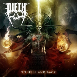 : Dieth - To Hell and Back (2023)