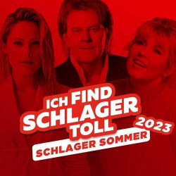 : Schlager Sommer Hits 2023 - Ich find Schlager toll (2023)