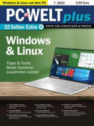 :  PC Welt Plus Magazin Juli No 07 2023