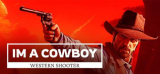 : Im a cowboy Western Shooter-Tenoke