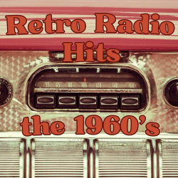 : Retro Radio Hits the 1960's (2023)