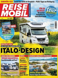 : Reisemobil International Magazin No 07 Juli 2023
