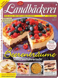 : Landbäckerei Magazin Spezial No 04 Juli-August 2023
