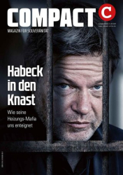 :  COMPACT Magazin (Habeck in den Knast) No 06 2033