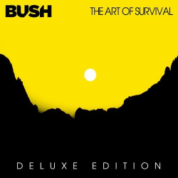 : Bush - The Art Of Survival (Deluxe) (2023)