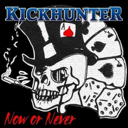 : Kickhunter - Now or Never (2023)