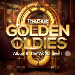 : The Best Golden Oldies Album In The World...Ever! (2023)