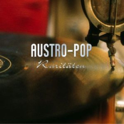 : Austro Pop Raritäten Vol.01 (2005)