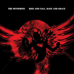 : The Offspring - Rise And Fall, Rage And Grace (15th Anniversary Deluxe Edition) (2023)