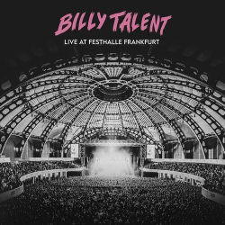 : Billy Talent - Live at Festhalle Frankfurt (2023)