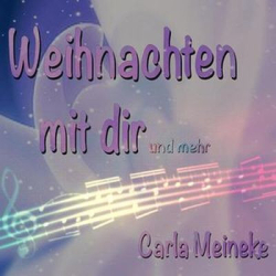 : Carla Meineke - Weihnachten Mit Dir (2015)