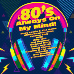 : 80's Always On My Mind!/80's Always On My Mind! Vol. 2 (2023)