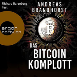 : Andreas Brandhorst - Das Bitcoin-Komplott
