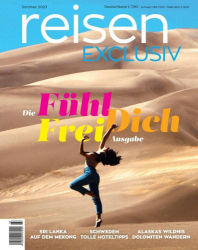 : Reisen Exclusiv Magazin No 03 Sommer 2023
