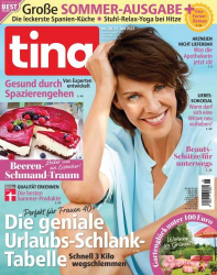 : Tina Frauenmagazin No 26 vom 21  Juni 2023
