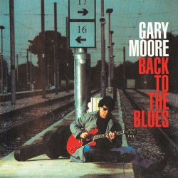 : Gary Moore - Back to the Blues (Deluxe Edition) (2023)