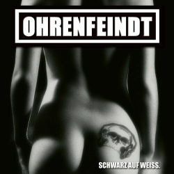 : Ohrenfeindt - Schwarz auf Weiss (Reissue) (2023)