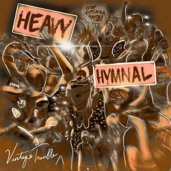 : VINTAGE TROUBLE - Heavy Hymnal (2023)