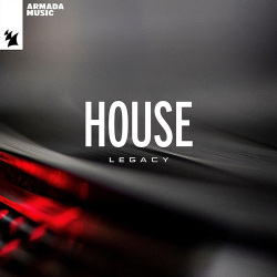 : Armada Music - House Legacy (2023)