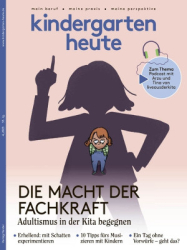 : Kindergarten Heute Nr 04 2023