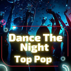 : Dance the Night - Top Pop (2023)