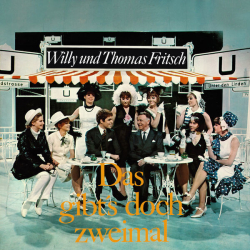 : Willy Fritsch & Thomas Fritsch - Das gibt's doch zweimal (1965/2023)