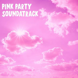 : Pink Party Soundtrack (2023)