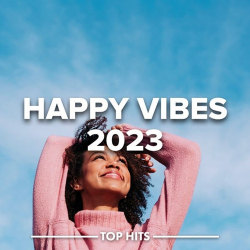 : Happy Vibes 2023 (2023)