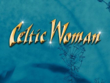 : Celtic Woman - Sammlung (25 Alben) (2005-2022)