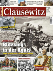 : Clausewitz Magazin für Millitärgeschichte No 04 Juli-August 2023
