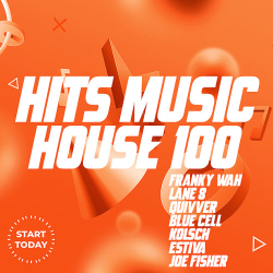 : Hits House Music 100 Today (2023)