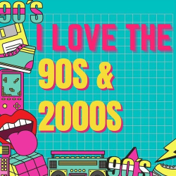 : I love the 90s and 2000s (2023)