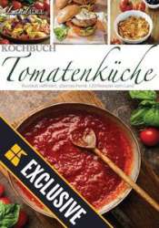 :  LandIDEE Kochbuch Magazin (Tomatenküche) 2023