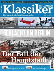 : Klassiker der Luftfahrt Magazin No 06 2023
