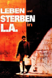 : Leben Und Sterben In L A 1985 German Dl 1080p BluRay x265-PaTrol