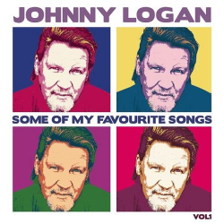 : Johnny Logan - Some Of My Favourite Songs Vol.1 (2022)