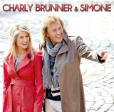 : Charly Brunner & Simone - Sammlung (06 Alben) (2012-2018)