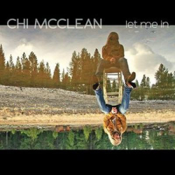 : Chi McClean - Let Me In (2016)