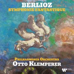 : Otto Klemperer - Berlioz: Symphonie fantastique, Op. 14 (2023)