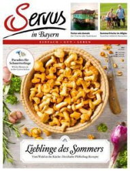 :  Servus in Bayern Magazin (Einfach - Gut - Leben) Juli No 07 2023