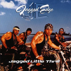 : Jagged Edge - Jagged Little Thrill (2001)