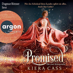 : Kiera Cass - Promised 2 - Die zwei Königreiche