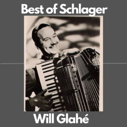 : Will Glahé - Best of Schlager (2023)