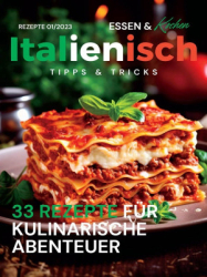 : Essen und Kochen Tipps und Tricks - Nr.1 2023