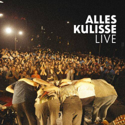 : Florian Paul & Die Kapelle der letzten Hoffnung - Alles Kulisse (Live) (2023)