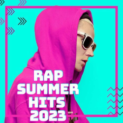 : Rap summer hits 2023 (2023)