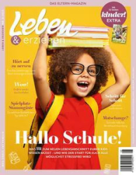 :  Leben & Erziehen Magazin No 08 2023